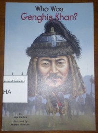 Who Was Genghis Khan ?