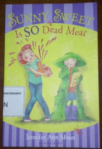 Image of Sunny Sweet: Is So Dead Meat