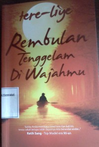 Rembulan Tenggelam di Wajahmu