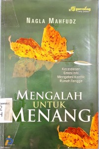 Mengalah untuk menang: kecerdasan emosi istri mengatasi konflik rumah tangga