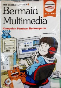 Bermain multimedia:kumpulan panduan berkomputer