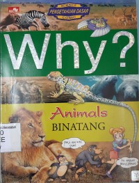 Why ?: Animals - Binatang