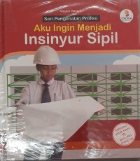 Image of Aku ingin menjadi: Insinyur Sipil