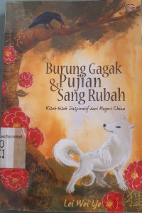 Image of Burung Gagak & Pujian Sang Rubah: Kisah-2 Inspiratif dari Negeri China