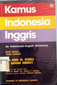 Kamus Indonesia - Inggris, An Indonesian-English Dictionary