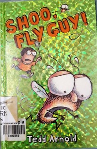 Shoo, Fly Guy!