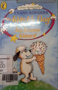 The Witch's Dog and the Ice-Cream Wizard