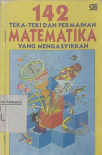 142 teka teki dan permainan matematika yang mengasyikkan