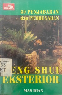 30 Penjabaran dan Pembenahan : Feng Shui Eksterior
