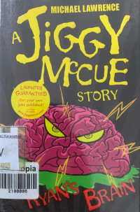 Image of A Jiggy McCue Story: Ryan's Brain