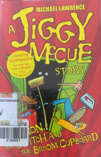 A Jiggy McCue Story:The Iron, The Switch and The Broom Cupboard