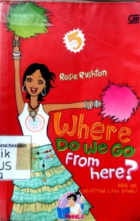 Abis ini ngapain lagi (where do we go from here?