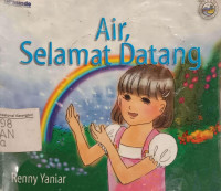 Air, Selamat Datang