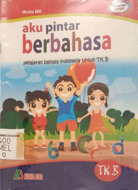 Aku Pintar Berbahasa, TK B