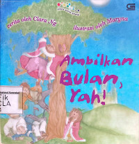 Image of Ambilkan Bulan, Yah!
