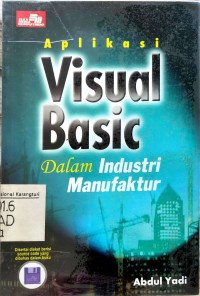 Aplikasi visual basic dalam industri manufaktur