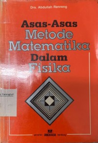 Asas-Asas Metode Matematika Dalam Fisika