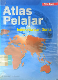 Image of Atlas Pelajar Indonesia dan Dunia