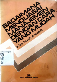 Bagaimana menguasai manajemen dengan cara yang mudah