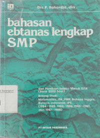 Bahasan ebtanas lengkap SMP