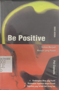 Be Positive : Sukses Menjadi Manajer yang Positif