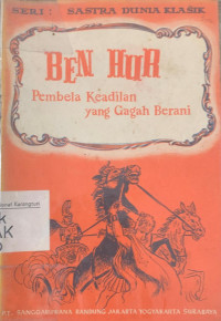 Ben Hur: pembela keadilan yang gagah berani