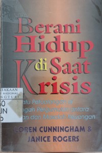 Berani Hidup Di Saat Krisis