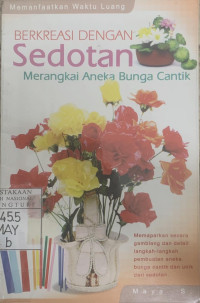 Berkreasi dengan sedotan: merangkai aneka bunga cantik