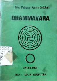 Buku pelajaran agama Buddha: Dhammavara untuk SMA, Jilid 1