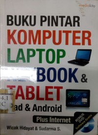 Image of Buku Pintar Komputer, Laptop, NetBook & Tablet,iPad & Android