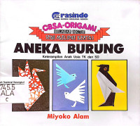 Image of CBSA-Origami: Aneka Burung, Keterampilan Untuk Usia TK dan SD