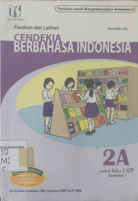 Cendekia berbahasa Indonesia 2 A untuk kelas 2 SLTP
