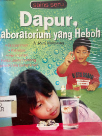 Dapur, Laboratorium yang Heboh