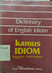 Dictionary of English Idiom (kamus idiom Inggris-Indonesia)