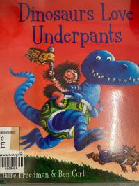 Dinosaurs Love Underpants
