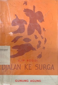 Djalan Ke Surga : Kumpulan Dongeng Sunda