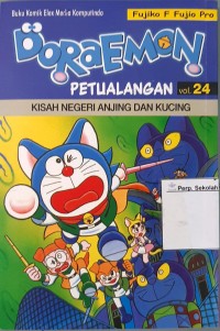Doraemon. Petualangan: Kisah Negeri Anjing dan Kucing, Buku 24