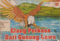 Elang Perkasa dari Gunung Lawu