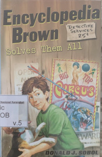 Encyclopedia Brown No. 5: Solves Them All