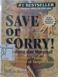 Financial Planning: Save Or Sorry!, Menabung atau Menyesal!