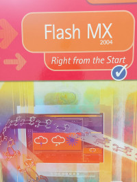 Flash MX 2004 Right from the Start