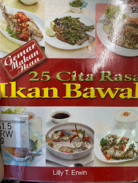 Gemar Makan Ikan : 25 Cita Rasa Ikan Bawal