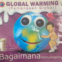 Global Warming (Pemanasan Global) - Bagaimana Menyikapinya?