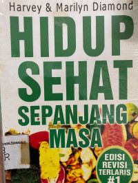 Hidup Sehat Sepanjang Masa, Edisi Revisi Terlaris #1