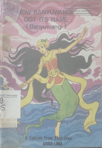 Image of How Banyuwangi got its name (Banyuwangi)