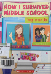 Image of How I Survived Middle School: Caught in The Web