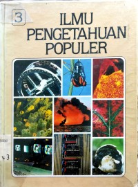Ilmu Pengetahuan Populer Jilid 3: Ilmu Pengetahuan Bumi & Energi
