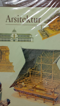 Indonesian heritage jilid 6: arsitektur
