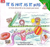 Image of It Is Not As It Was (a book about Be in the simple past tense)