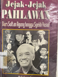 Image of Jejak-Jejak Pahlawan : Dari Sultang Agung hingga Syekh Yusuf